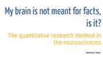 The quantitative method in the sciences